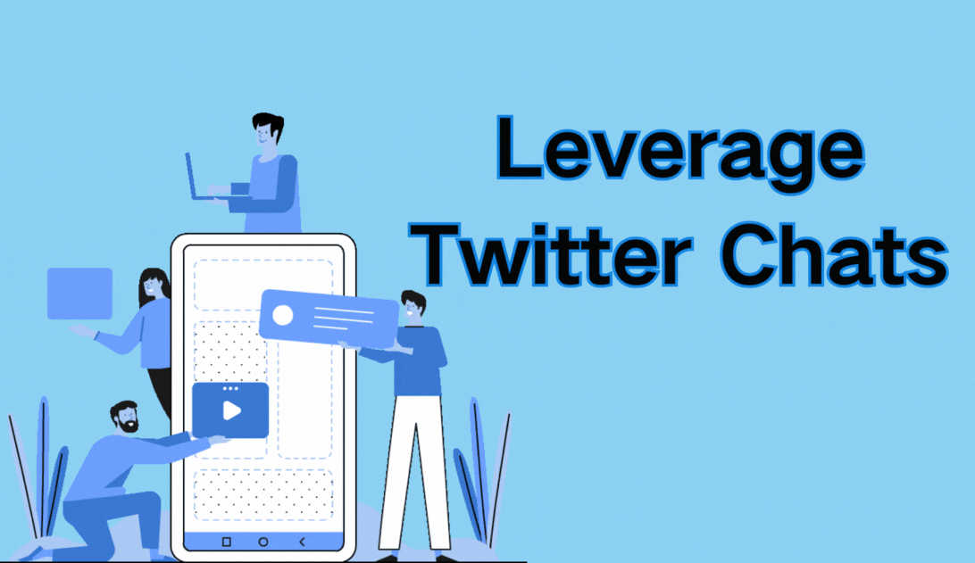 Leverage Twitter Chats