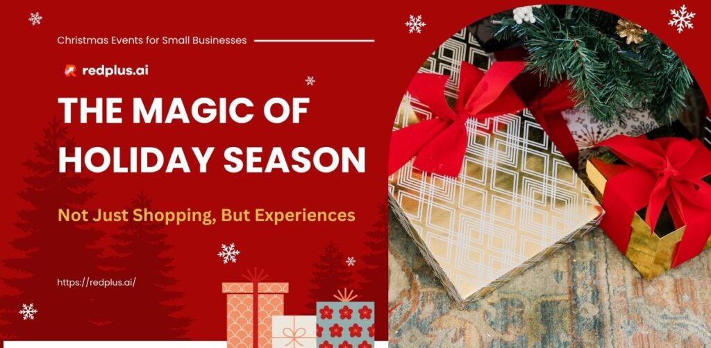 The Magic of Holiday Season 2024: Why It's Different - Redplus