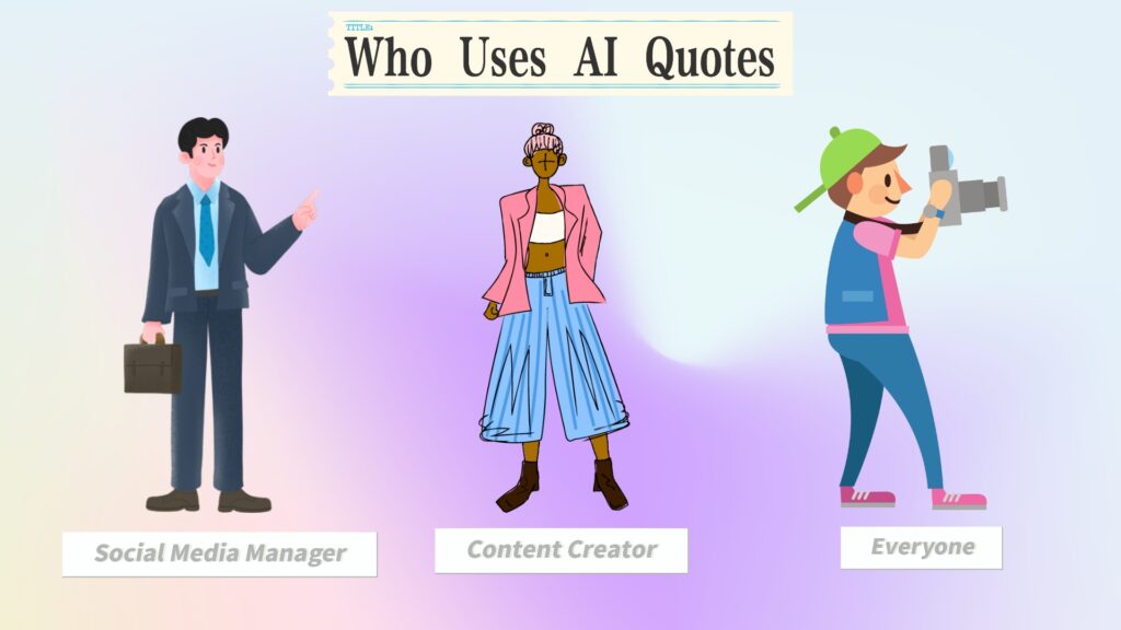 Who Uses AI Quotes and Why They Work
