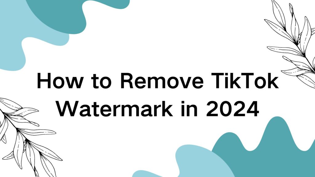remove tiktok watermark