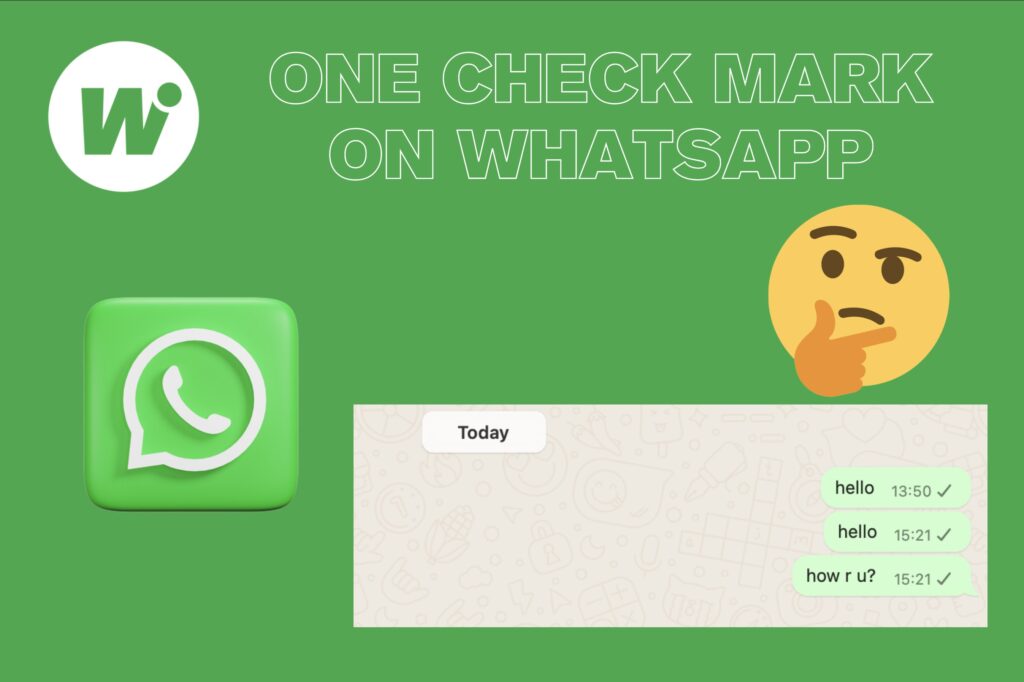 What Does One Check Mark Mean on WhatsApp