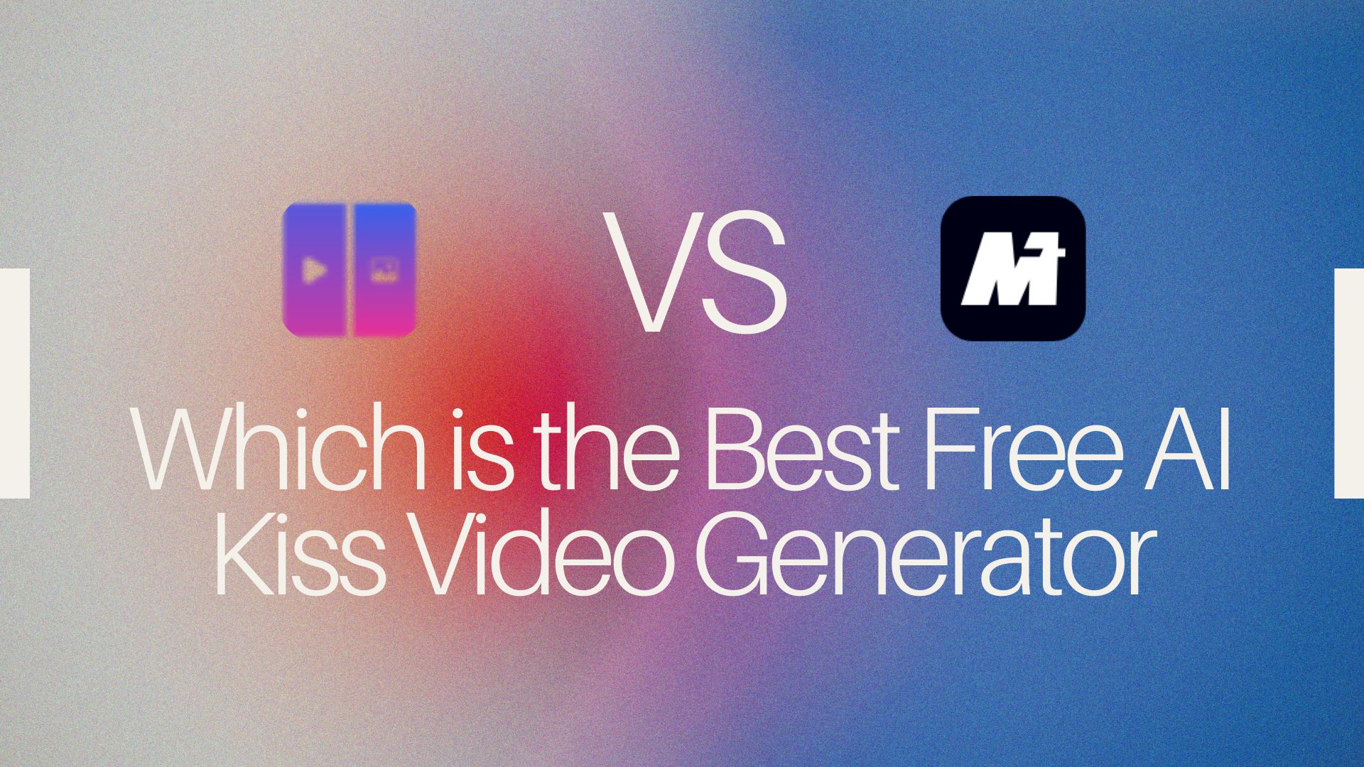 ImageToVideo AI VS Media AI:Which is the Best Free AI Kiss Video Generator