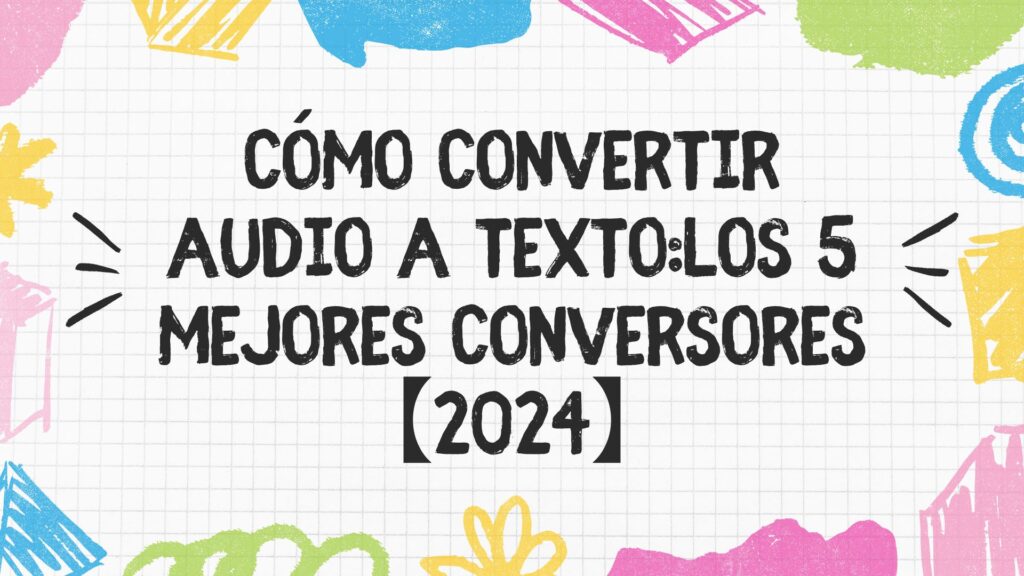 convertir audio a texto