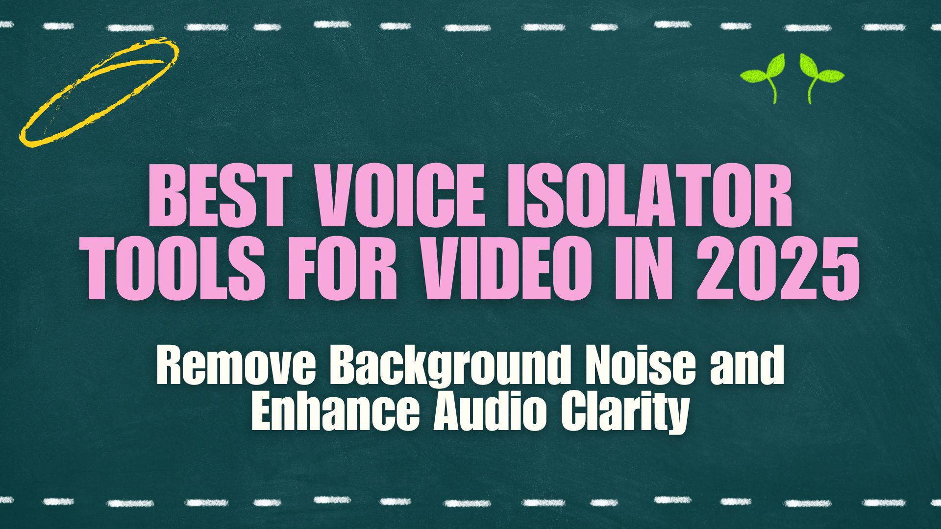 5 Best Voice Isolator Tools for Video in 2025