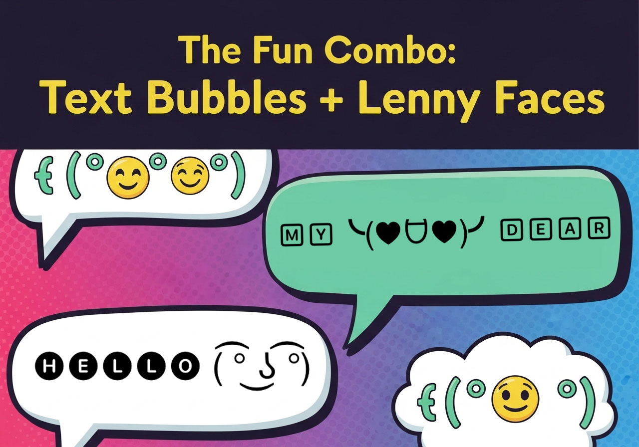 Text Bubbles + Lenny Faces