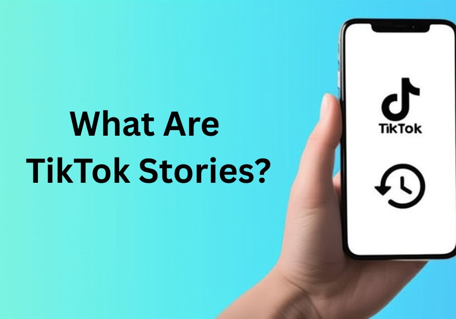 What Are TikTok Stories
