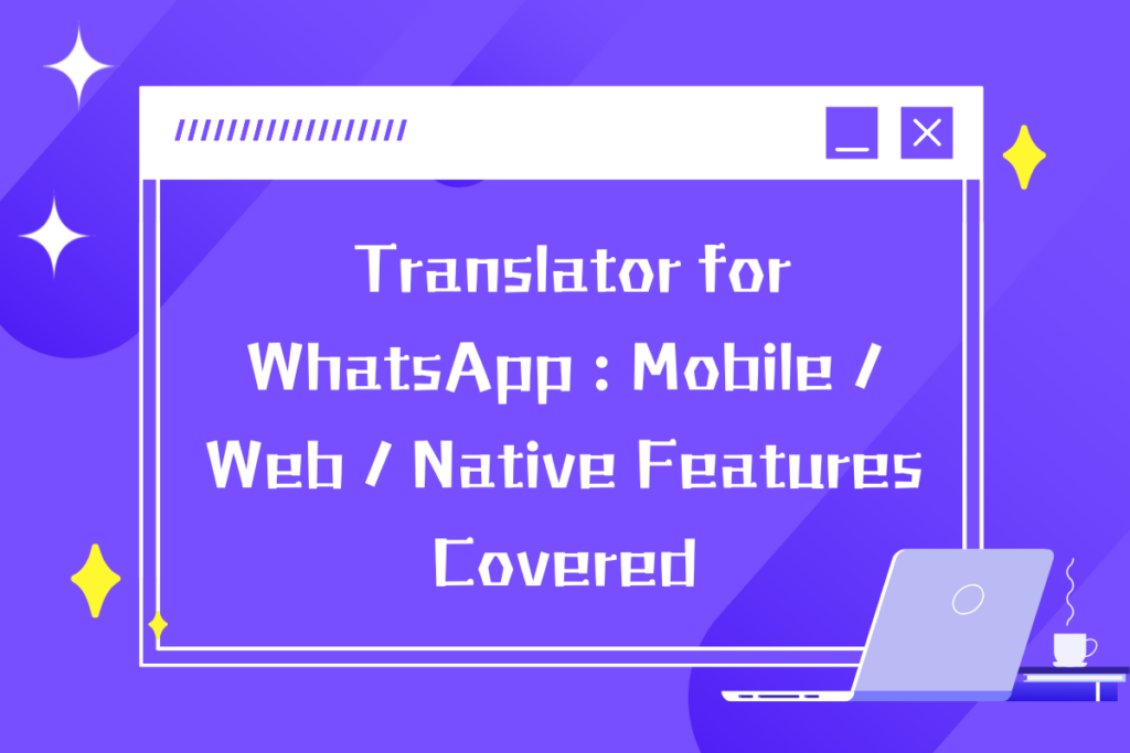 Translator for WhatsApp
