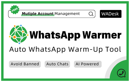 WhatsApp养号防封-AI自动互聊