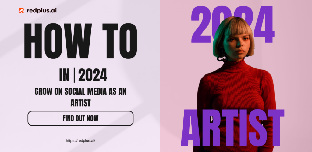 In conclusion, mastering how to grow on social media as an artist in 2024 involves a combination of strategy, creativity, and engagement. - Redplus