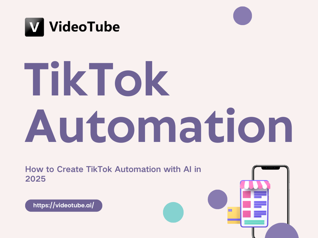 How to Create TikTok Automation with AI in 2025