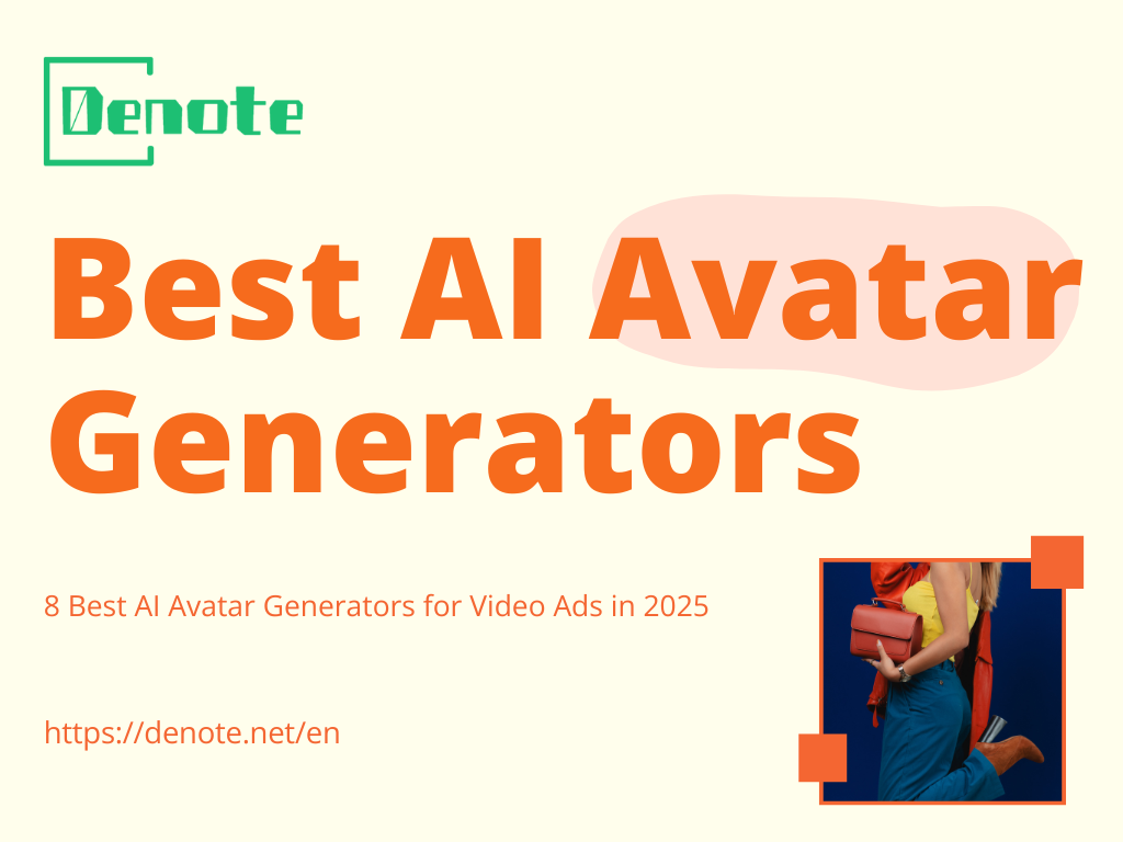 8 Best AI Avatar Generators for Video Ads in 2025