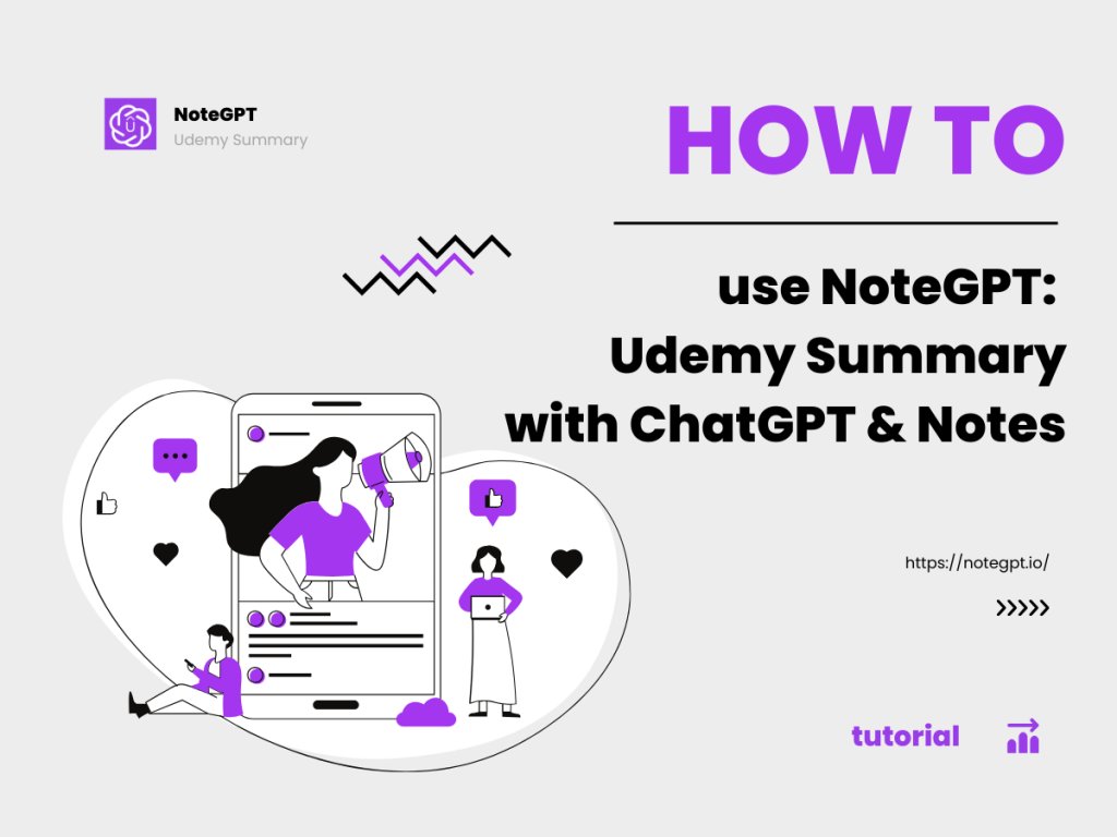 How to Use NoteGPT: Udemy Summary with ChatGPT & Notes - NoteGPT