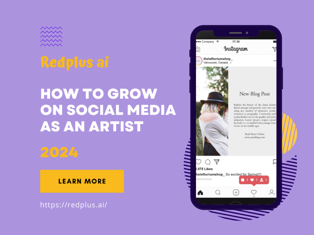 How to Grow on Social Media as an Artist in 2024 - Redplus