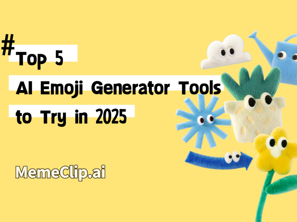 Memeclip-top 5 ai emoji generator