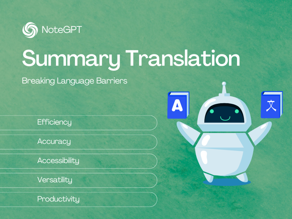 Summary Translation: Breaking Language Barriers with NoteGPT - NoteGPT