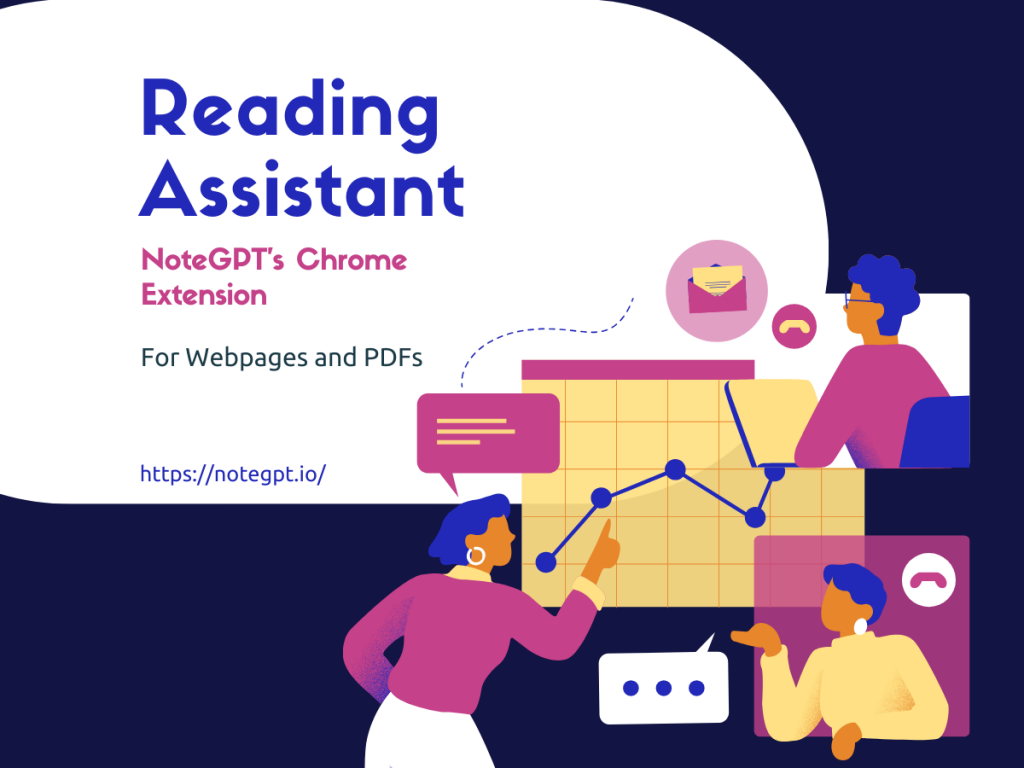 The Ultimate Reading Assistant: NoteGPT's Chrome Extension -NoteGPT