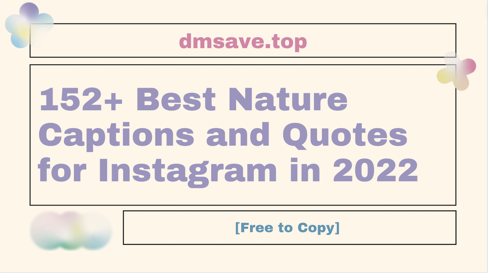 152+ Best Nature Captions and Quotes for Instagram in 2022 [Free to Copy]