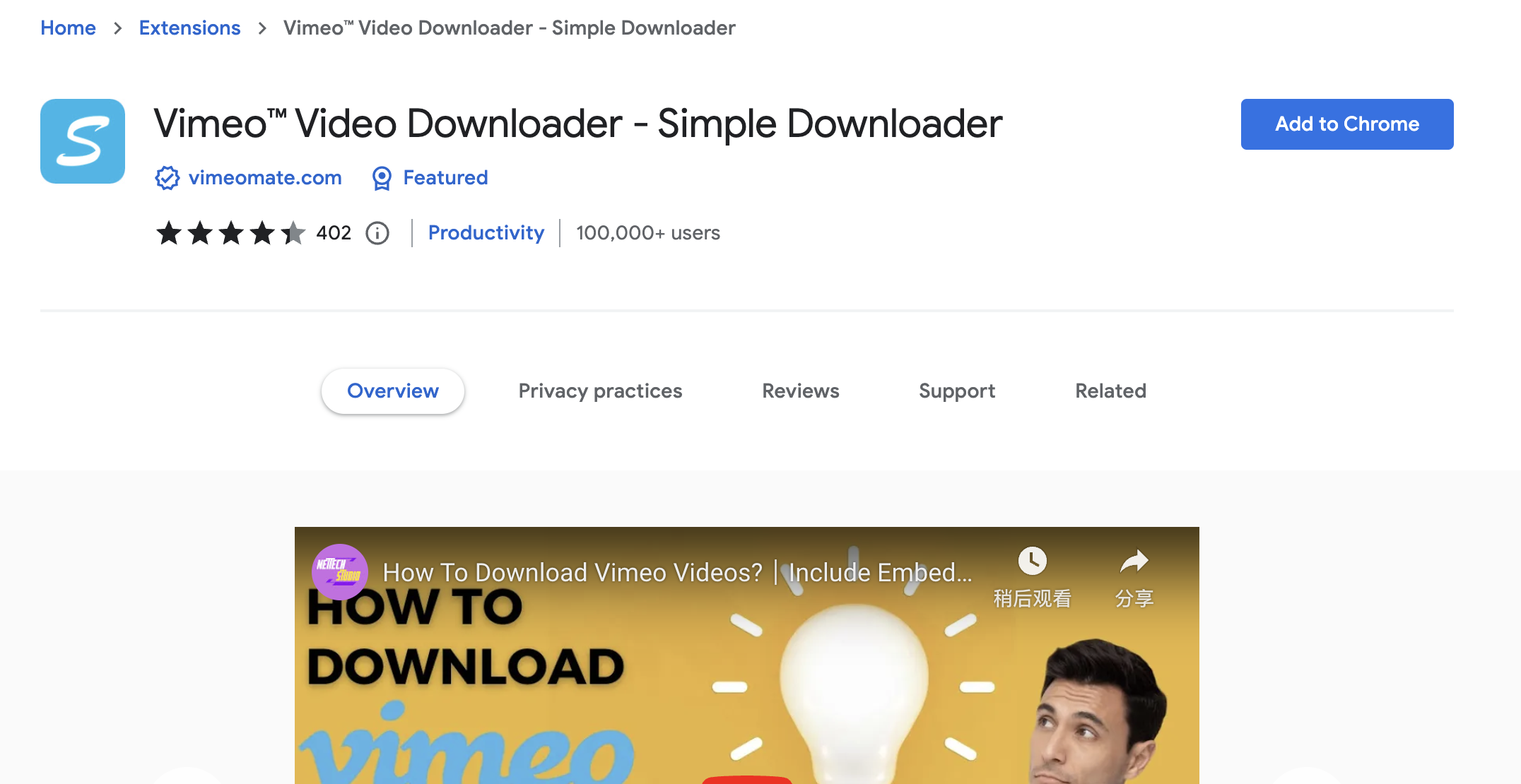 Step 1 Go to the Chrome Web Store and install Vimeo™ Video Downloader - Simple Downloader. Click on [Add to Chrome];