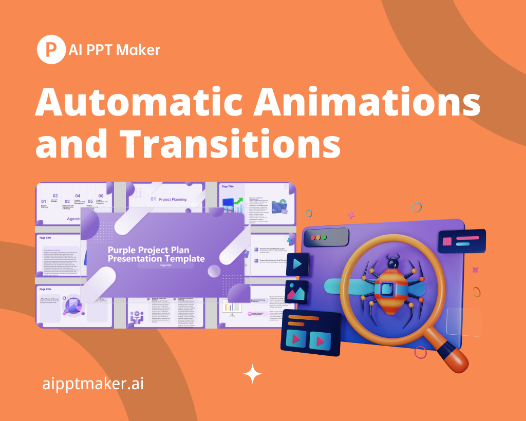 Automatic Animations and Transitions - AI PPT Maker