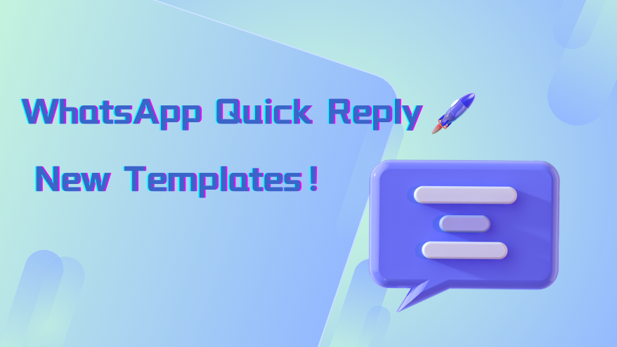 WADeck - WhatsApp Quick Reply