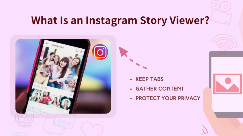 What Is an Instagram Story Viewer?