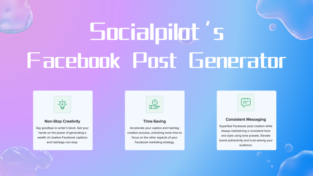 Overview of Socialpilot’s Facebook Post Generator