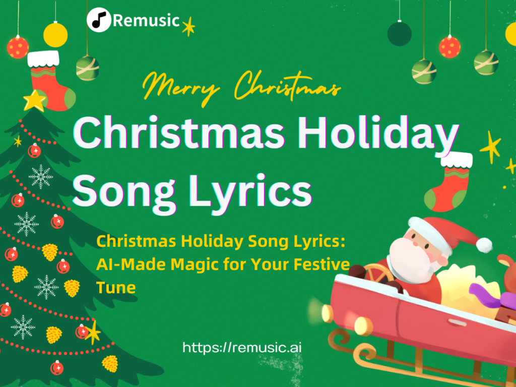 Christmas Holiday Song Lyrics