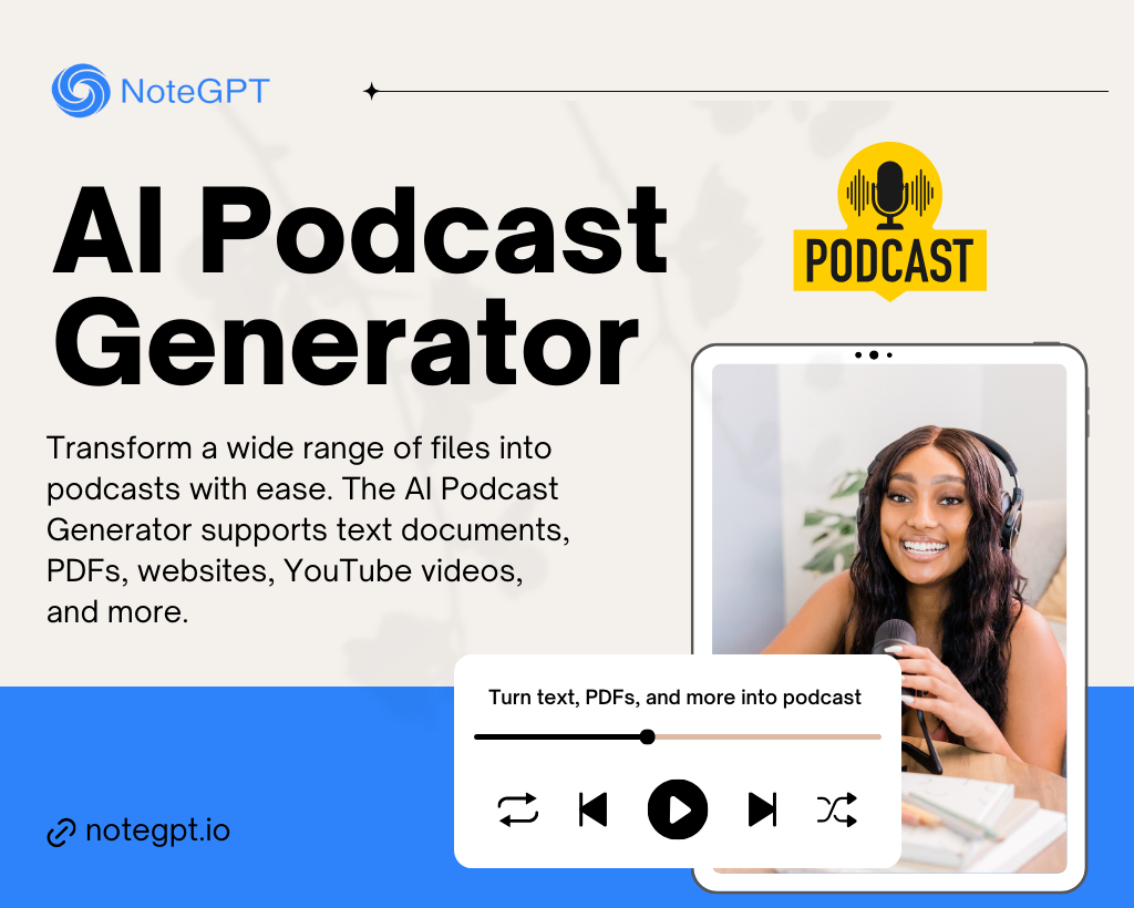 NoteGPT: AI Podcast Generator Online Free