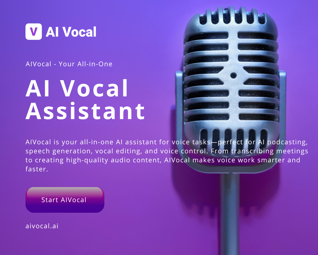 AIVocal - Your All-in-One AI Vocal Assistant