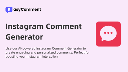 Boost Your Engagement with the Best Instagram Comment Generator