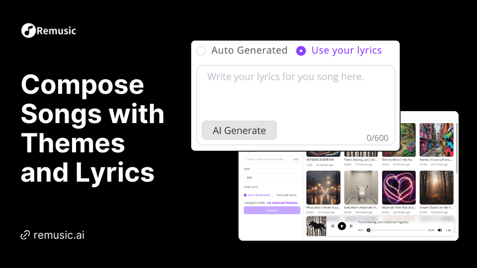 Compose Songs with Themes and Lyrics - Remusic