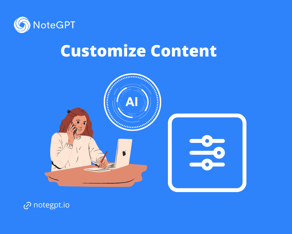 Customize Content - NoteGPT