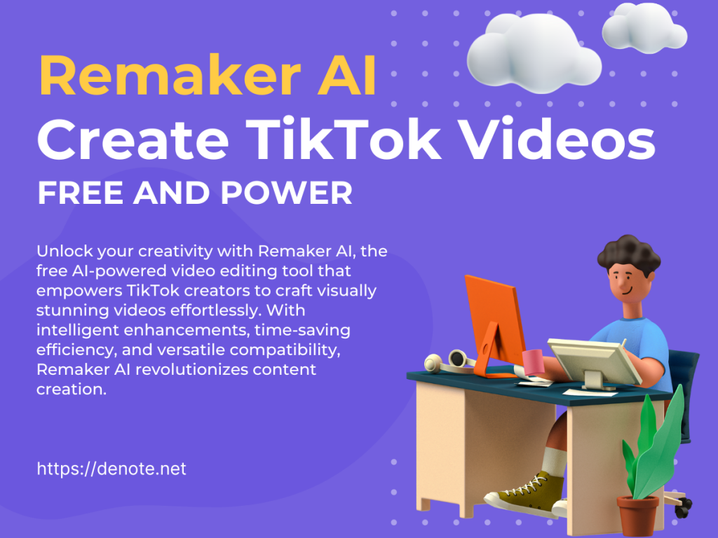 Discover the Power of Free Remaker AI for Creative TikTok Videos