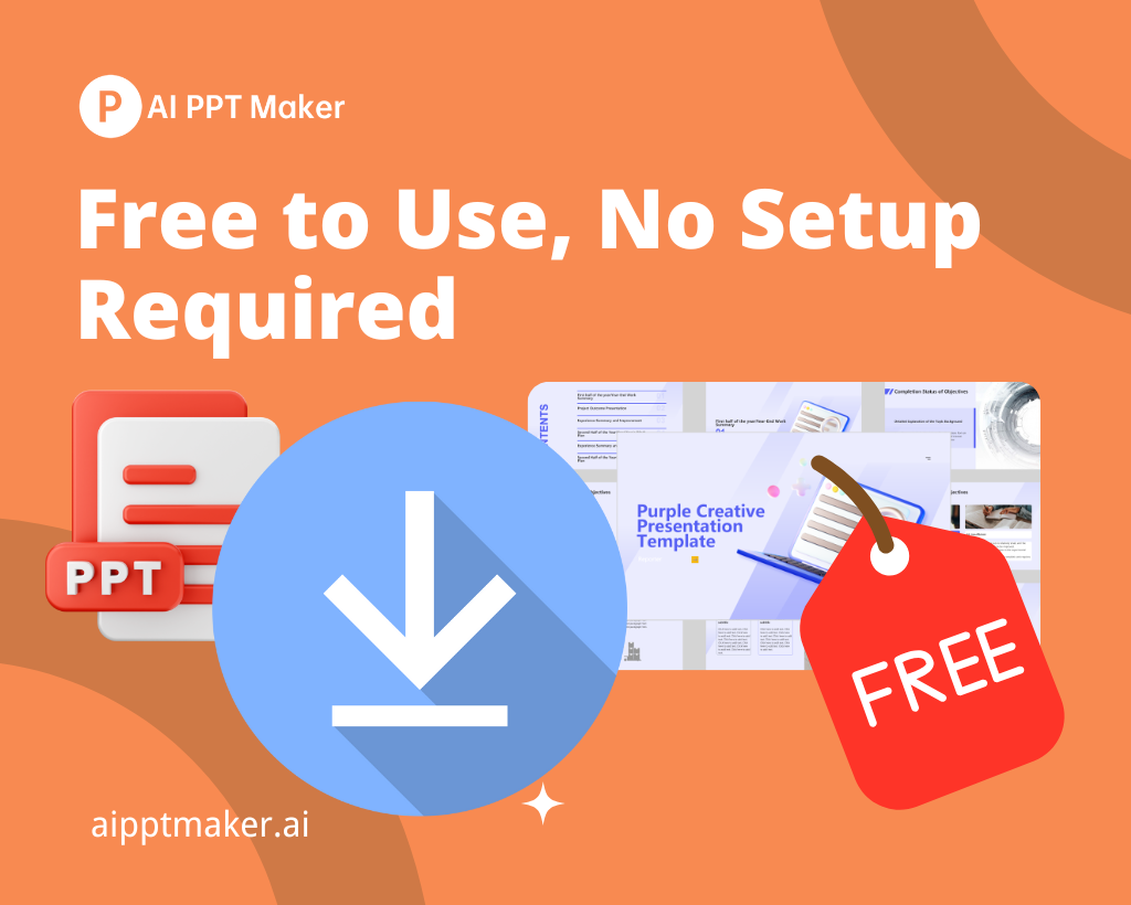 Free to Use, No Setup Required on AI PPT Maker - AI PPT Maker