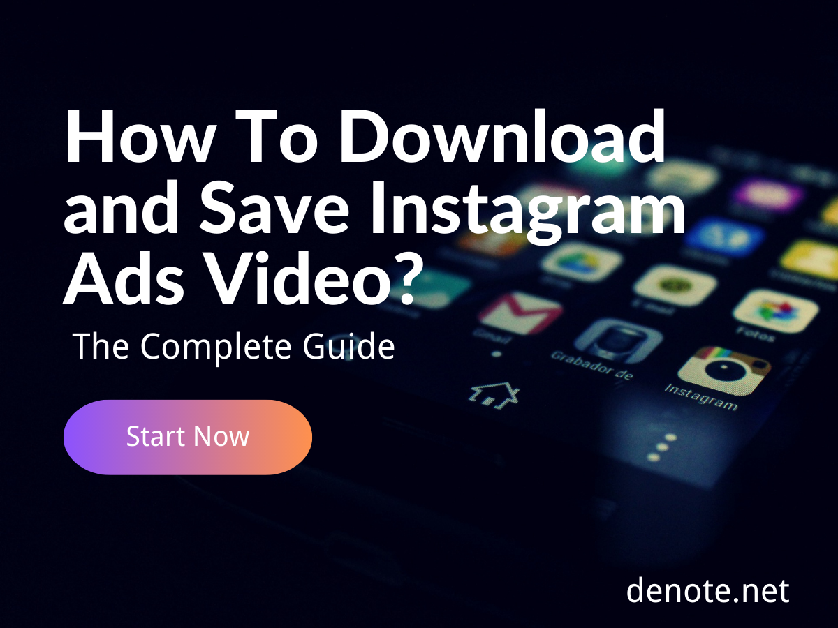 How To Download and Save Instagram Ads Video - The Complete Guide