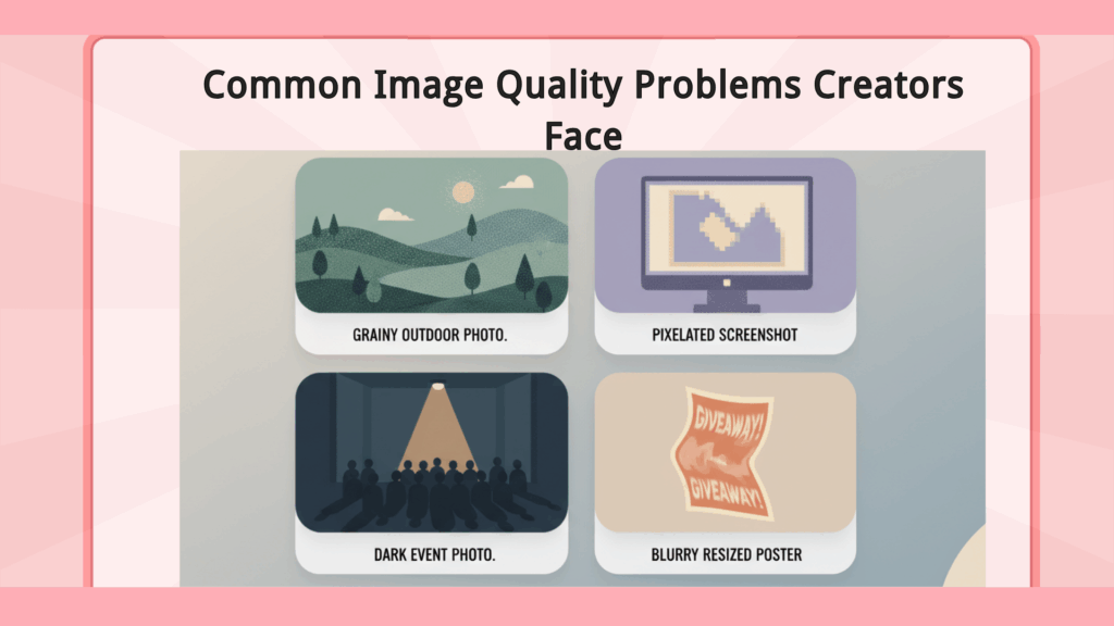 Common photo issues creators fix with an AI photo enhancer