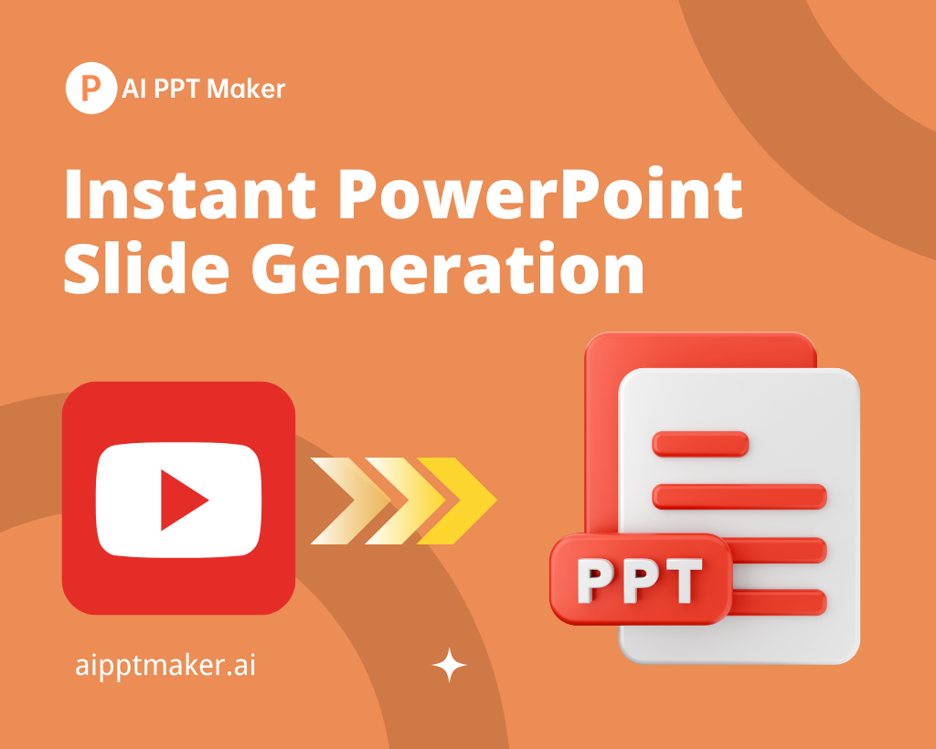 Instant PowerPoint Slide Generation with YouTube videos - AI PPT Maker