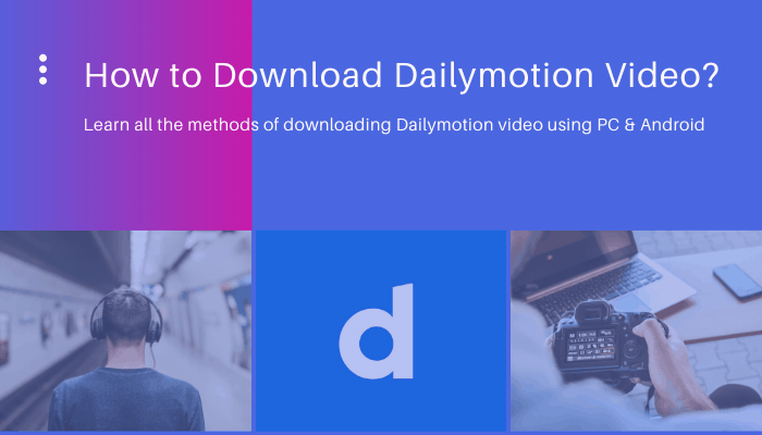 Dailymotion video download