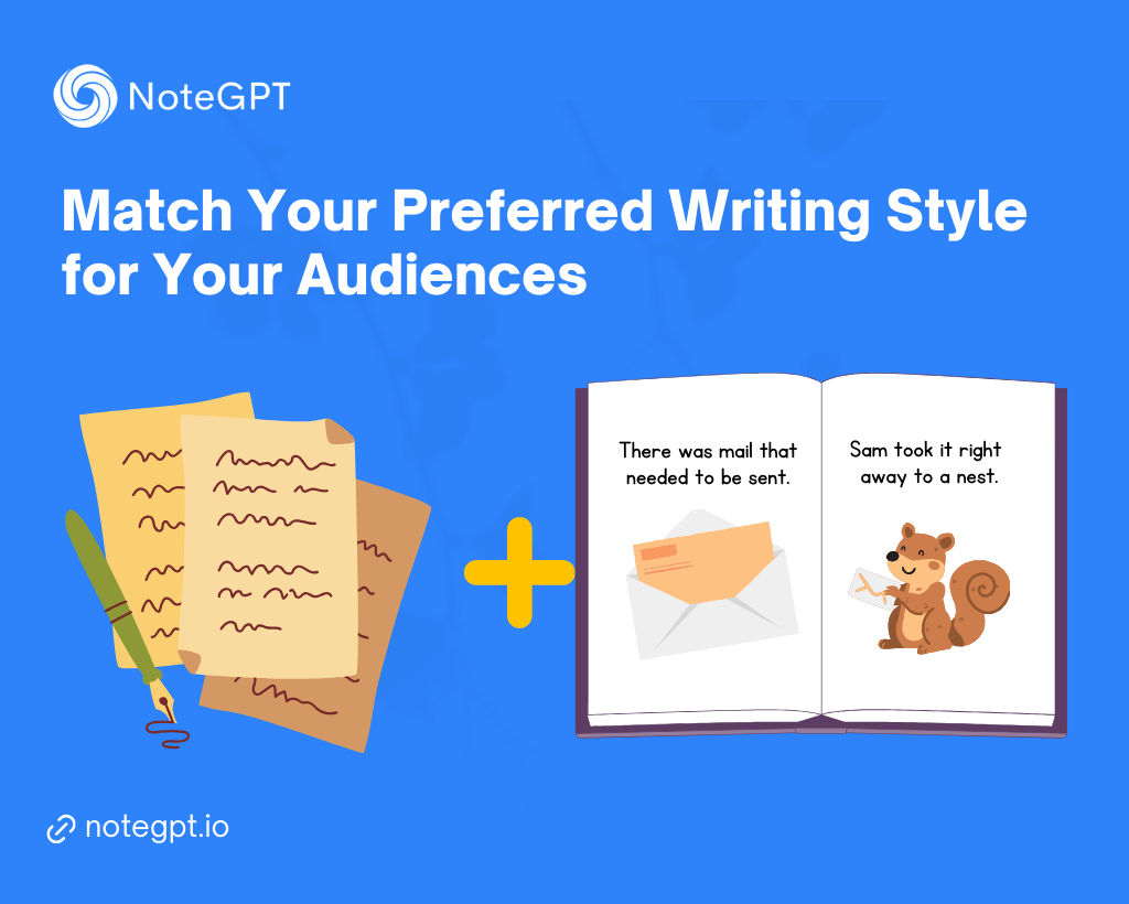 Match Your Preferred Writing Style for Your Audiences - NoteGPT