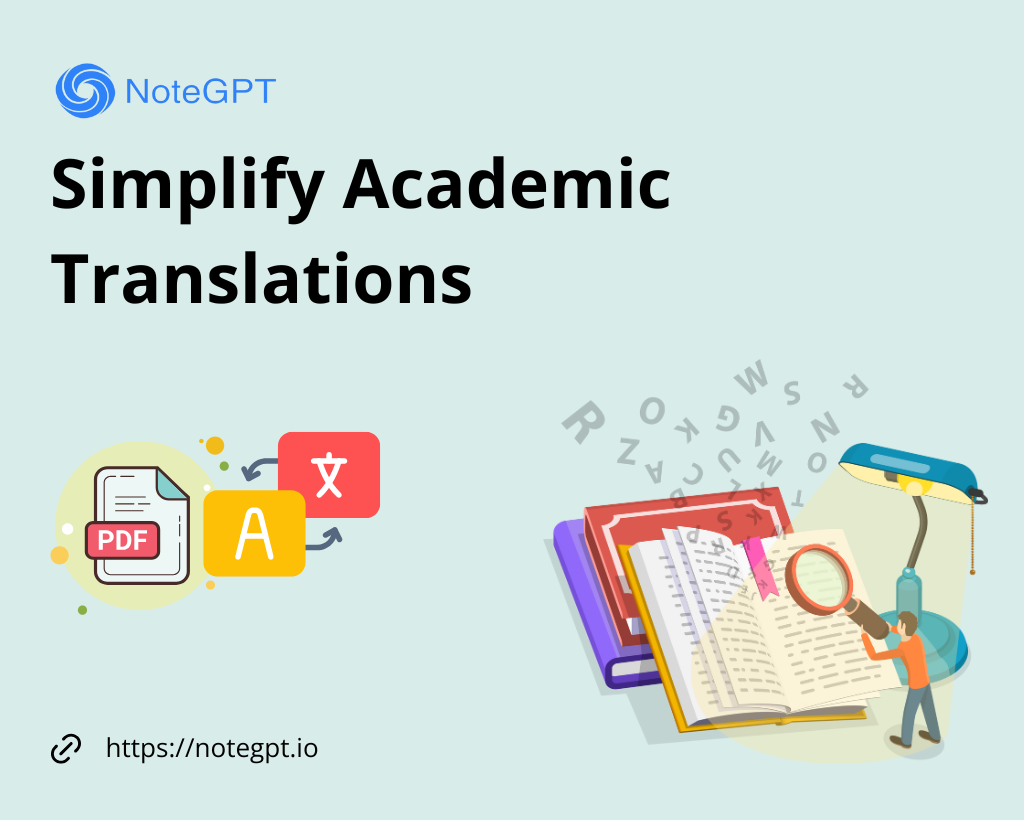 Simplify Academic Translations - NoteGPT