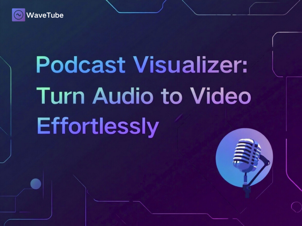 Podcast Visualizer: Turn Audio to Video Effortlessly