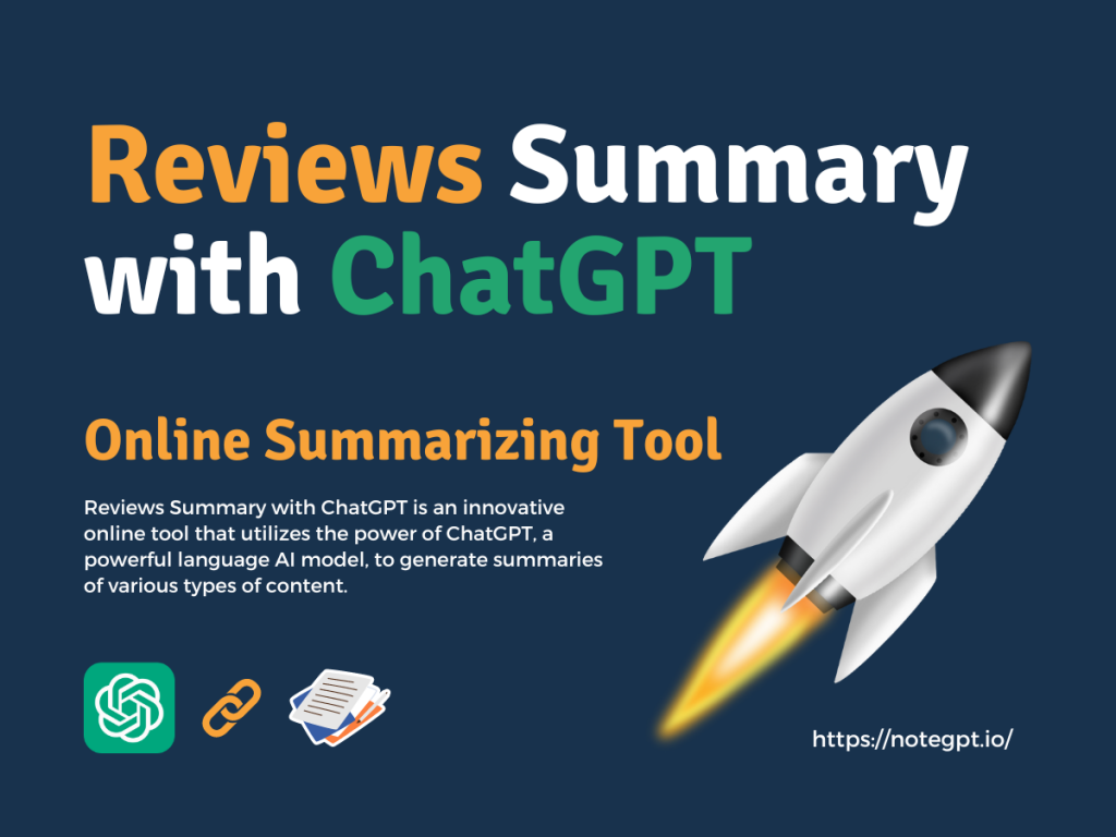 Reviews Summary with ChatGPT - Online Summarizing Tool