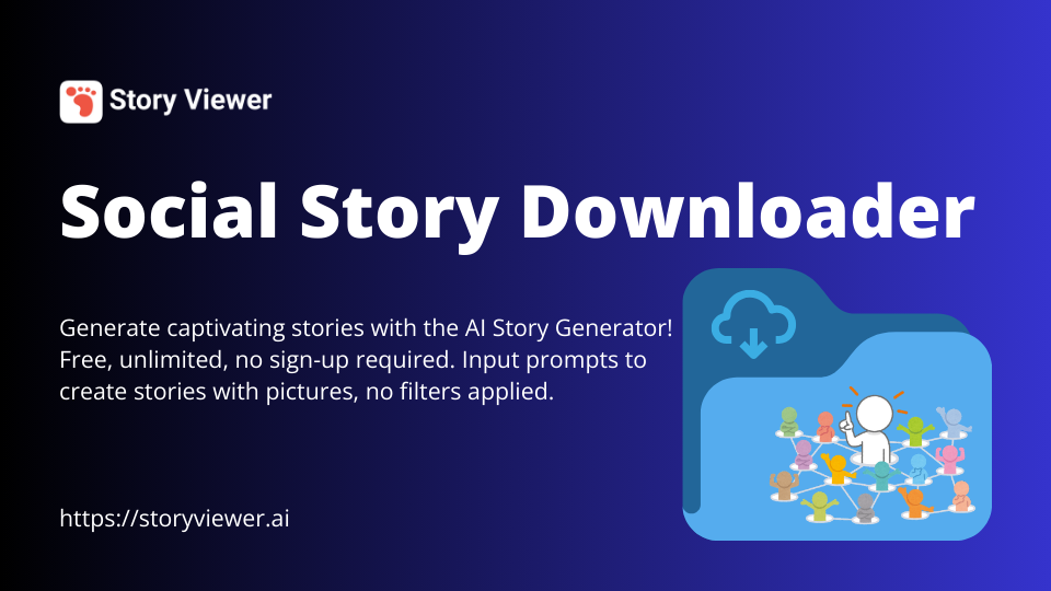 Social Story Downloader - StoryViewer