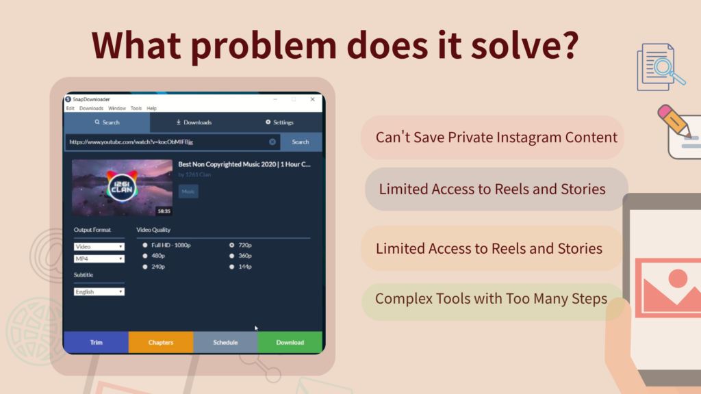 What Problems Does SnapDownloader Solve?
