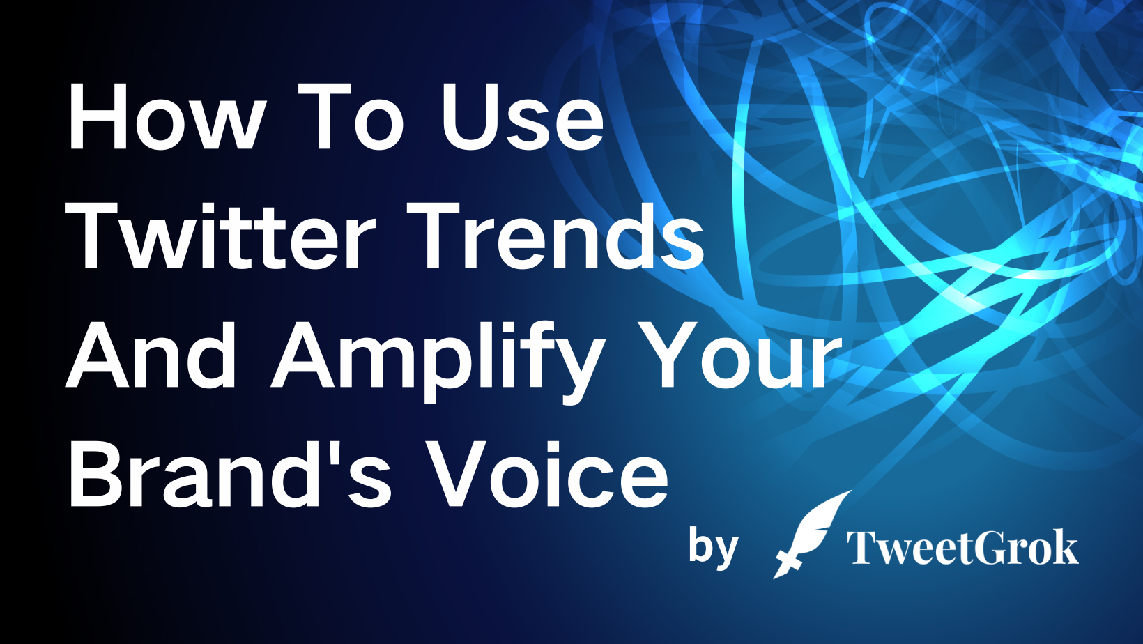 How to Use Twitter Trends to Amplify Your Brand's Voice