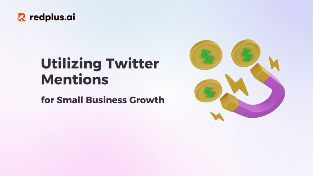 Utilizing Twitter Mentions for Small Business Growth - Redplus