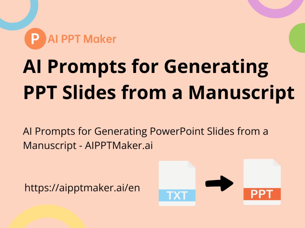 AI Prompts for Generating PowerPoint Slides from a Manuscript - AIPPTMaker.ai