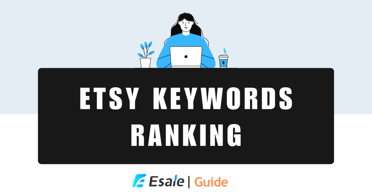 Etsy keywords ranking introduction