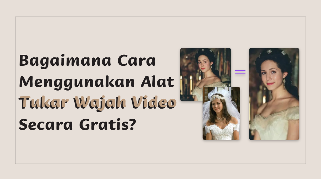 Tukar Wajah Video