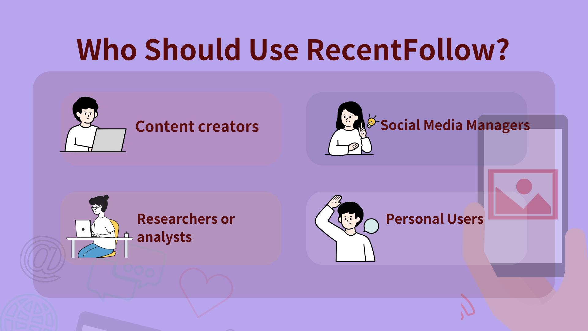 Who Should Use RecentFollow?